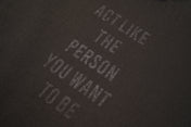 Act Like Tonal Slogan Tee