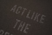Act Like Tonal Slogan Tee
